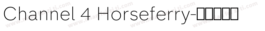 Channel 4 Horseferry字体转换